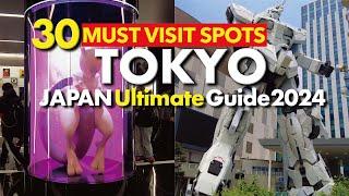 TOP 30 BEST THINGS TO DO IN TOKYO  | Japan Ultimate Guide 2024