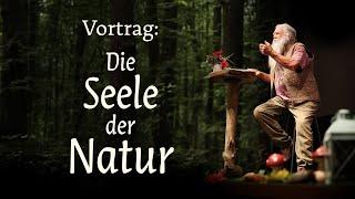 Vortrag: Die Seele der Natur