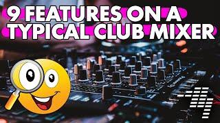 Every club mixer has these 9 things - new DJs take note!   [Free lesson]