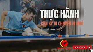 THỰC HÀNH CHU KỲ DI CHUYỂN BI NHỎ #hocbida nâng cao #thienthubilliards