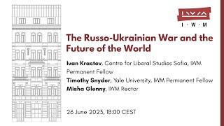 The Russo-Ukrainian War and the Future of the World