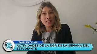 Carolina Tassile: Inscripciones 2023 abiertas y dinámica Semana del Estudiante en UGR