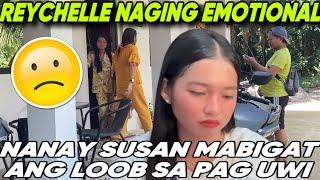  NENE REYCHELLE NAGING EMOTIONAL SA PAG UWI NILA NANAY SUSAN