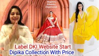 Label DKI Website Start Dipika Collection With Price  Fan's Ka Response Kya Raha Dipika Ki Duniya