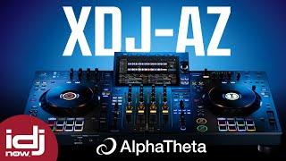 All-New All-In-One | AlphaTheta XDJ-AZ | I DJ NOW