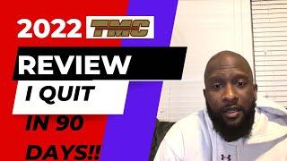 TMC Experience 2022 - Why I Decided To Leave TMC - TMC Review