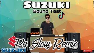 SUZUKI SOUND TEST PA SLOW REMIX 2022 - ( TIKTOK VIRAL ) BASS BOOSTED MUSIC FT. DJTANGMIX EXCLUSIVE