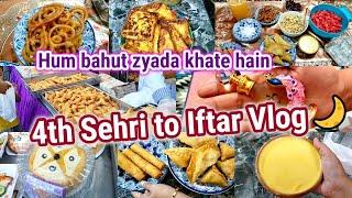 Fourth Sehri to Iftar Vlog 2023  YouTube pe kar kia rahe hain ap log? | Hum bahut zyada khate hain