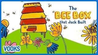 The Bee Box that Jack Built | Animated Read Aloud Kids Book | Vooks Narrated Storybooks