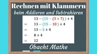 Rechnen mit Klammern beim Addieren und Subtrahieren | ganz einfach erklärt | ObachtMathe