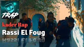 Rassi El Foug Balti - Kader Rap (official music)