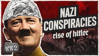 Nazi Conspiracies Everywhere - Rise of Hitler, April 1930