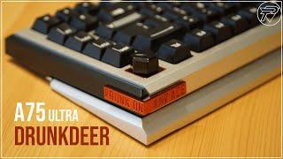 DrunkDeer A75 Ultra Unboxing & Review