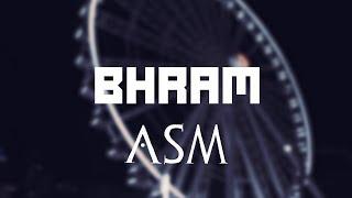 ASM | Bhram | Official Music Video