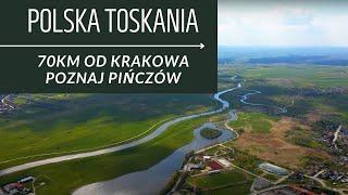 "POLSKA TOSKANIA" 70 km od Krakowa. PONIDZIE zapiera dech w piersiach! - POLSKA NA WEEKEND #1