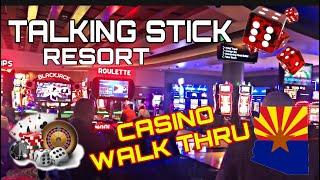 The Talking Stick Resort Casino Walk Thru