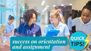 Tips on how to be successful on your orientation and assignment //USRN