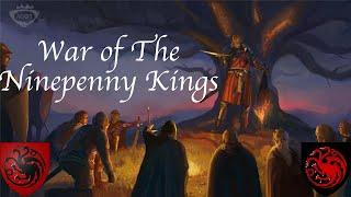 The War of The Ninepenny Kings | Narrated By Viserys Targaryen