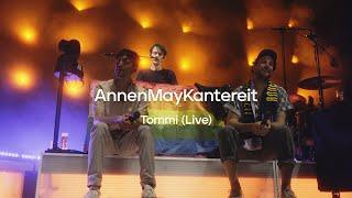 Tommi - AnnenMayKantereit (Live in Köln)