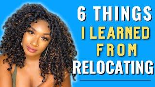 THINGS I WISH I KNEW BEFORE RELOCATING | WATCH BEFORE MOVING OUT OF STATE FOR THE FIRST TIME