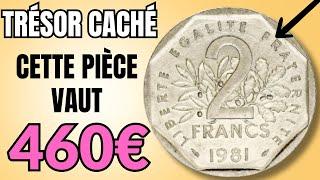 La Pièce de 2 Francs Semeuse 1981 qui vaut plus de 450€ !