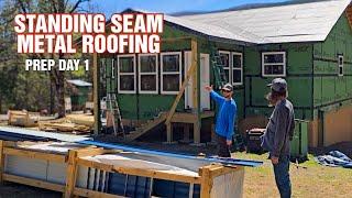 We’re FINALLY Doing It! Standing Seam Metal Roof Prep Begins On Our Cabin Homestead DAY 1