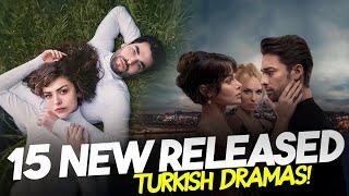 15 NEW Turkish Series (with ENG SUB) You Must Watch in 2024