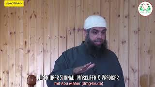 LÜGEN ÜBER SUNNAH-MOSCHEEN & PREDIGER | Abu Maher