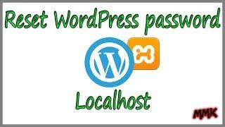 How to Reset WordPress Password on Localhost