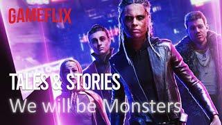 gameflix storytales │ We Will Be Monsters