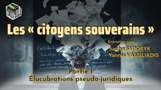 Les « Citoyens Souverains » : élucubrations pseudo-juridiques