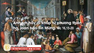 Suy Niệm Lời Chúa, Lễ Kính Thánh Phan-xi-cô Xa-vi-ê, Linh mục (03/12/2024)