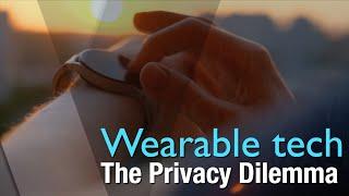 The Privacy Dilemma in Wearable Tech Research