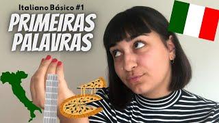 Italiano Básico #1 Palavras Básicas | Ana Laura Girardi