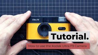 How to use the Kodak Ultra F9 Camera