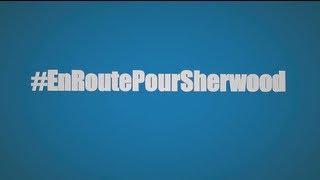 Teaser : #EnRoutePourSherwood