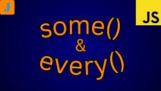 Some and Every In JavaScript