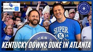 Kentucky downs Duke in Atlanta | Sources Say