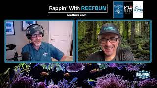 Rappin' With ReefBum: Guest, Vincent Chalias, Coral Farming Pioneer