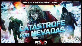 CATÁSTROFE POR NEVADAS | HD | PELÍCULA DE DESASTRE COMPLETA EN ESPANOL LATINO