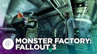 Monster Factory: Prepping for Fallout 4 by Ruining Fallout 3