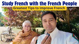 Study French with the French People | Greatest Tips to Improve French | Watch Interview in France