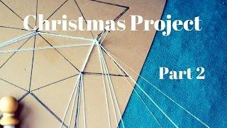 Bobbin Lace Tutorial - Christmas Project part 2