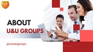 U&U Groups company profile