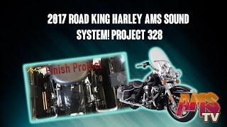 2017 road king harley ams sound system! Project 328