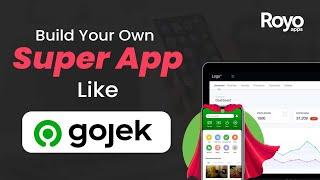 How to Build A Super App Like Gojek | Gojek Clone App | Source Code | Live Demo | Royo Apps