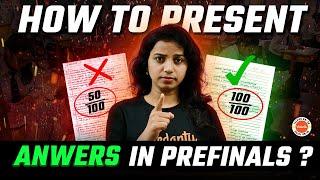 How to Present Answers in Prefinals? | Score More Marks with Gayathri Ma’am! 