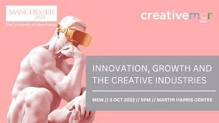 Keynote lecture: “Innovation, Growth and the Creative Industries"