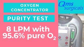 Oxygen Concentrator Purity Test of 8 LPM with 95.6% purity