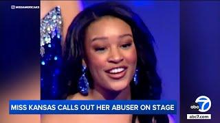 Miss Kansas calls out her abuser on stage: "My abuser is here today"